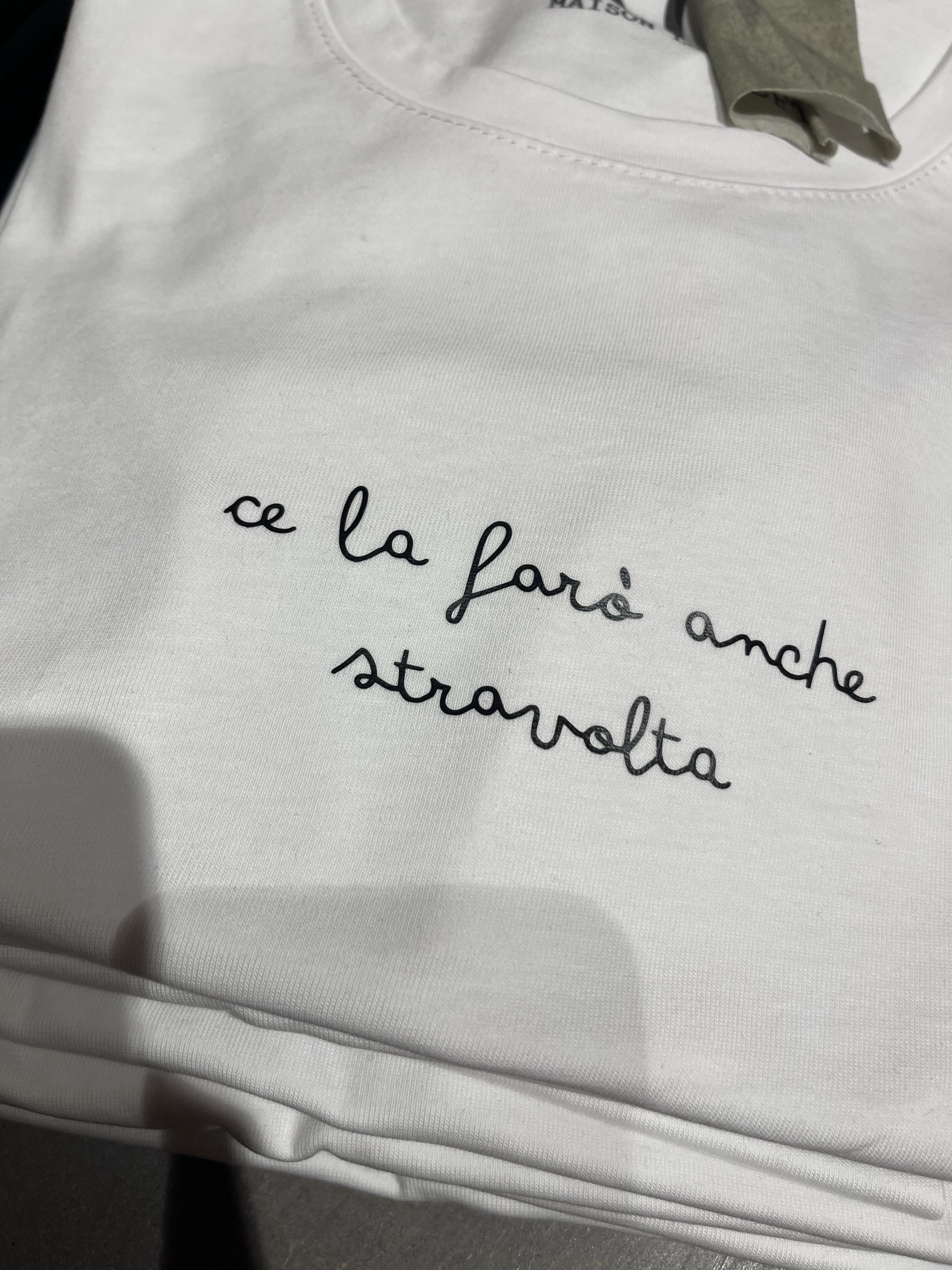 T SHIRT CE LA FARO' ANCHE STRAVOLTA