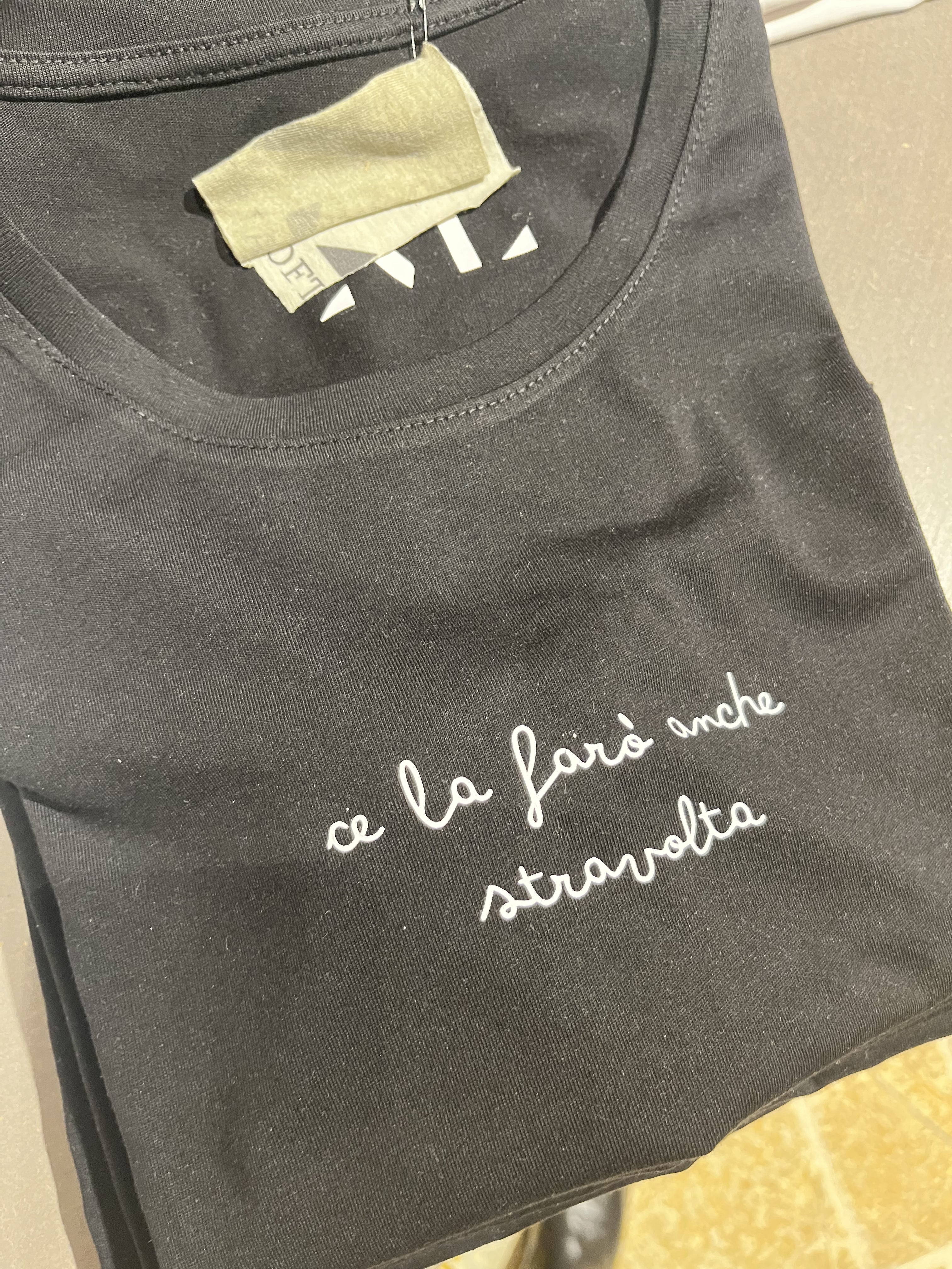T SHIRT CE LA FARO' ANCHE STRAVOLTA