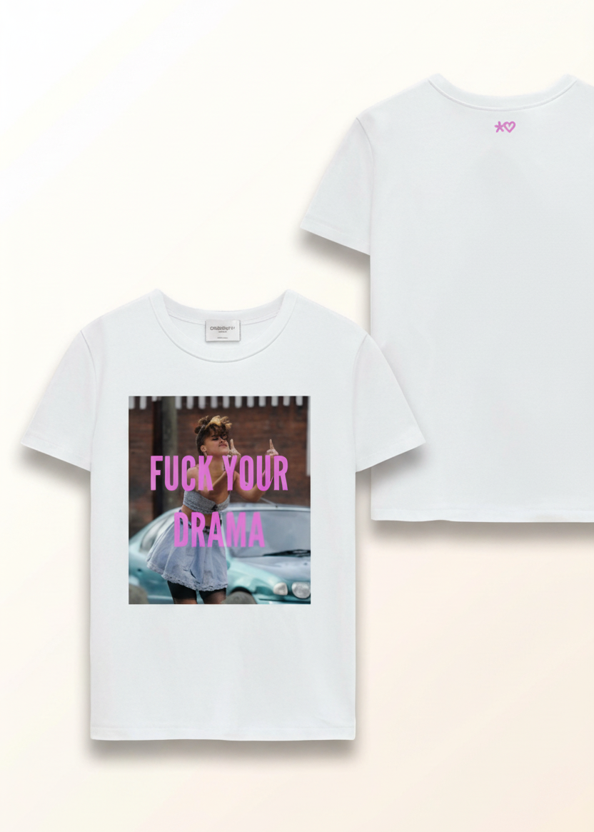 TSHIRT FUCK DRAMA