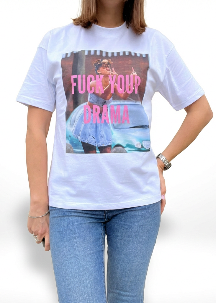 TSHIRT FUCK DRAMA